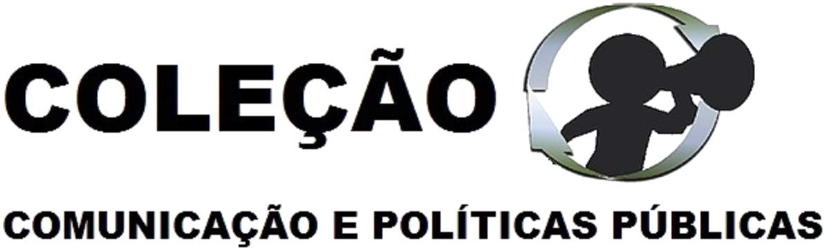 Coleção Comunicação e Políticas Públicas